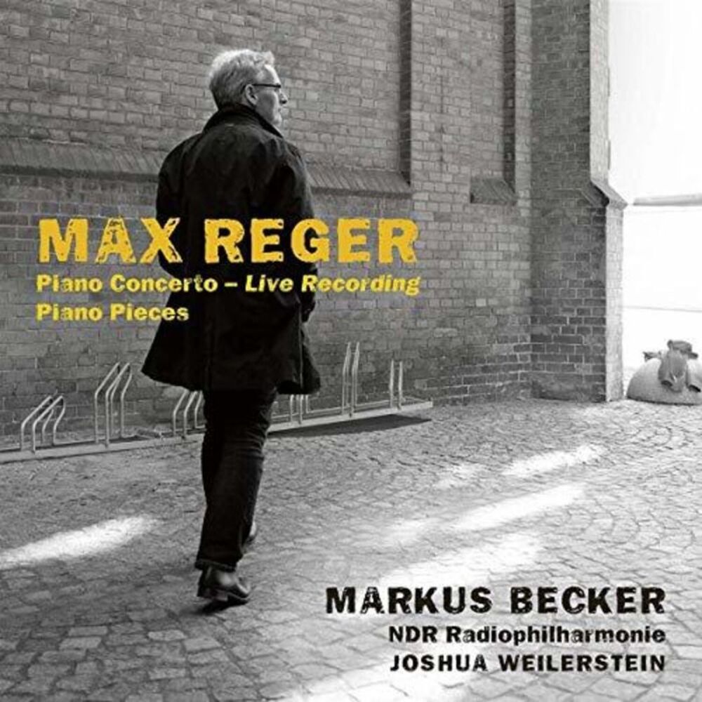 Reger / Becker / Wilerstein - Piano Concerto / Piano Pieces  CD